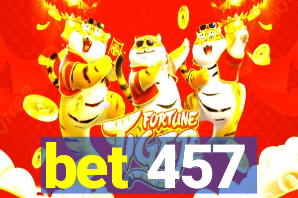 bet 457